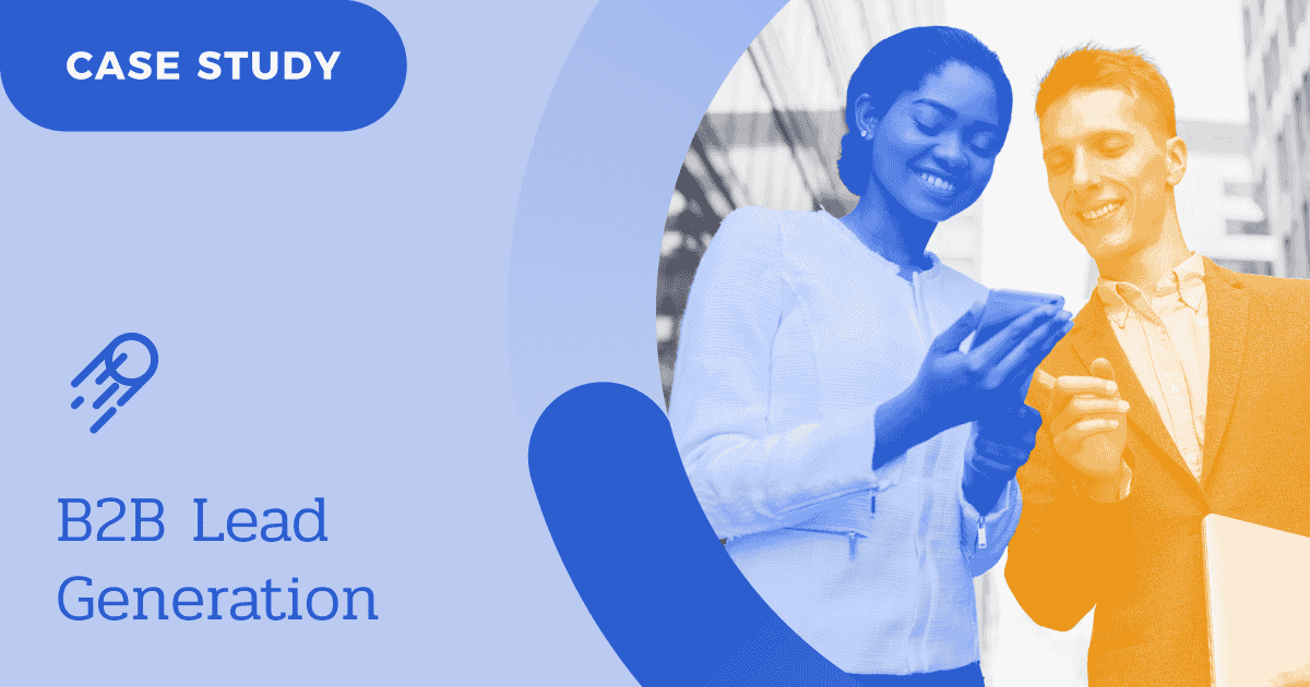 CASE STUDY - b2b lead gen - featured
