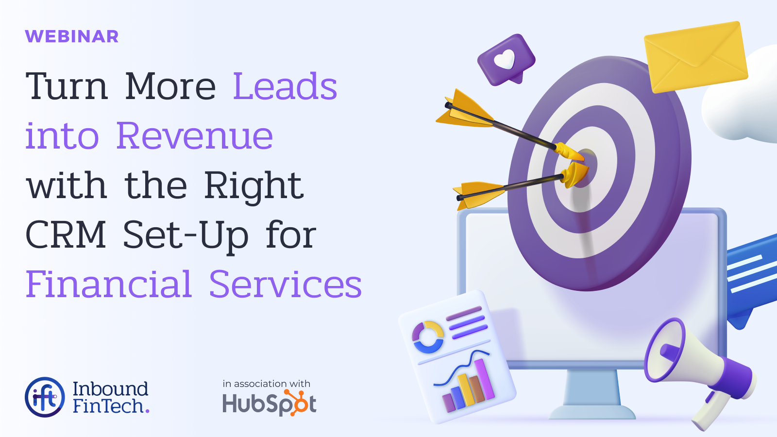 How the right CRM set-up for Financial Services can turn more leads into revenue | Webinar